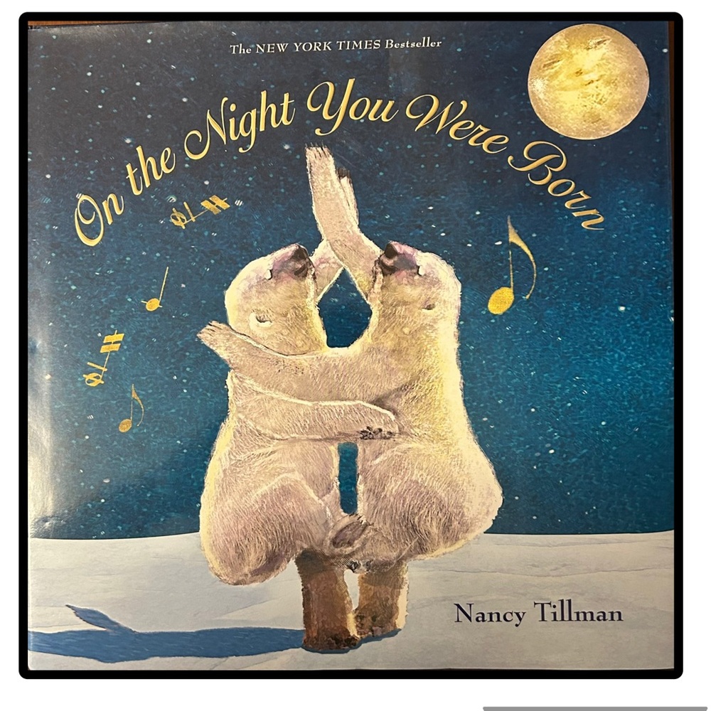BUNDLE & SAVE 🐻‍❄️ On the Night You Were Born Hardcover by Nancy Tillman